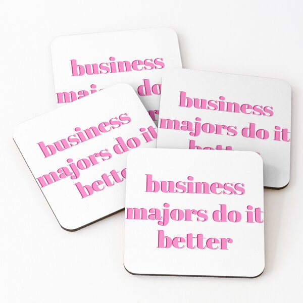 Item preview, Business Majors Do It Better designed and sold by julesanderson.