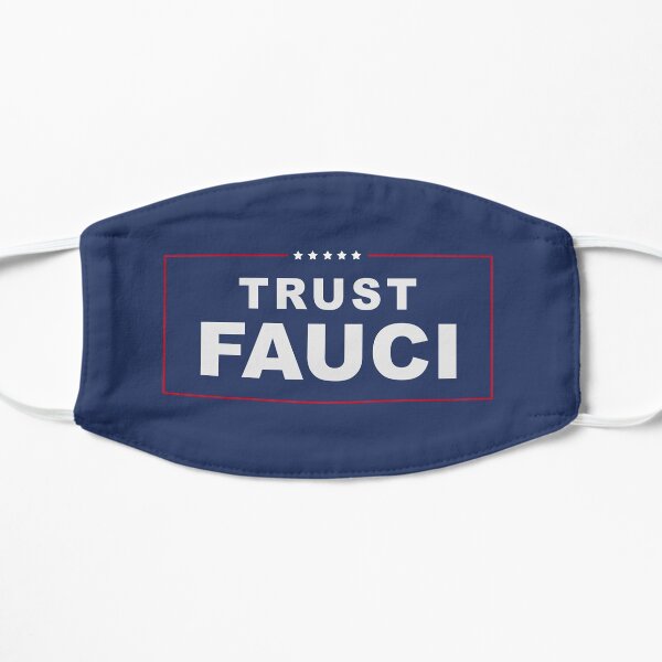 Trust Fauci Face Mask Mask