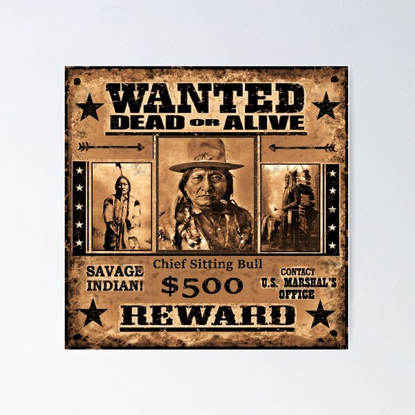 Item preview, Chief Sitting Bull Wanted Poster designed and sold by DanBaran.
