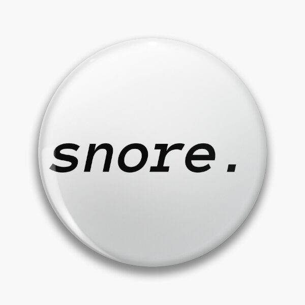 Item preview, Snore in plain text white background designed and sold by Telle Garcia.