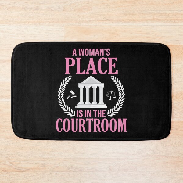 Item preview, A Woman's Place Is In The Courtroom designed and sold by Merch By ika.