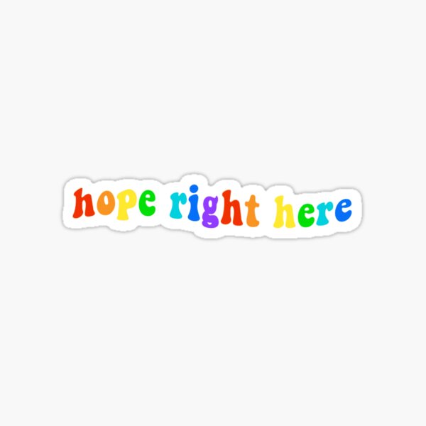 Hope Right Here