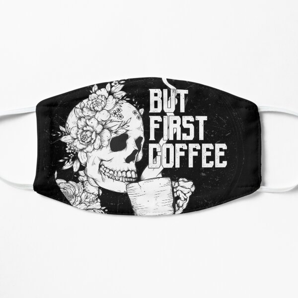 But First Coffee Skeleton Flat Mask