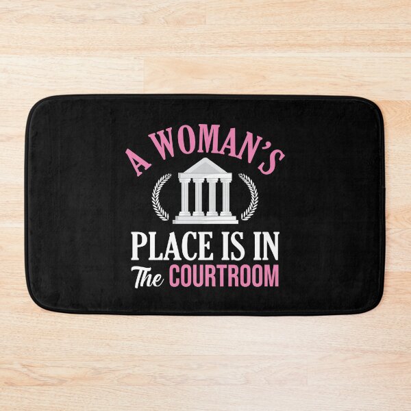 Item preview, A Woman's Place Is In The Courtroom designed and sold by Merch By ika.