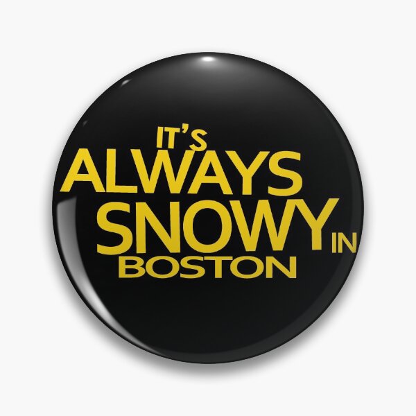 Item preview, It's Always Snowy in Boston designed and sold by OLMontana.