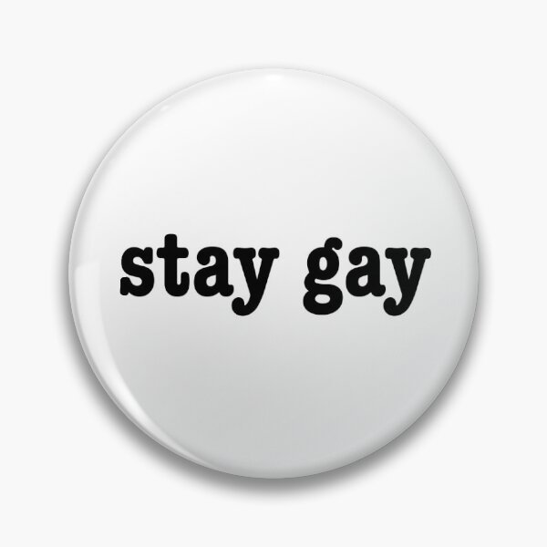 Item preview, Stay Gay designed and sold by Raven4la.