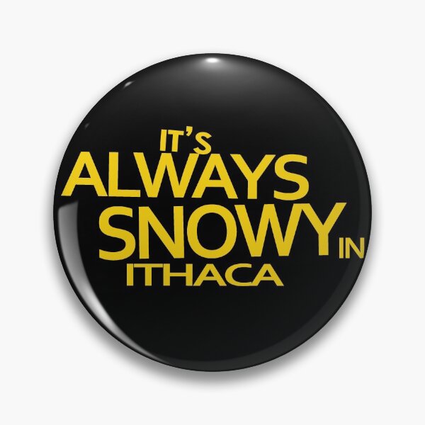 Item preview, It's Always Snowy in Ithaca designed and sold by OLMontana.