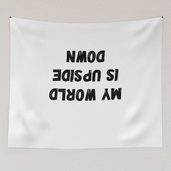 Item preview, My World Is Upside Down designed and sold by razvigod.