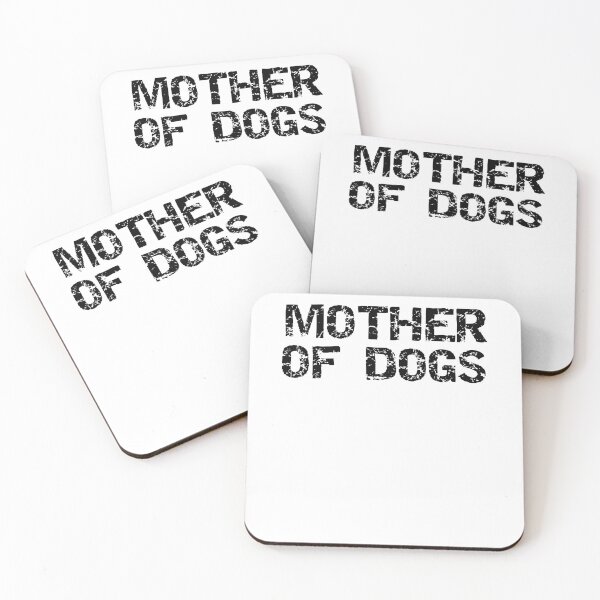 Item preview, Funny Mother of Dogs Dog Quote designed and sold by TNDesignStudio.