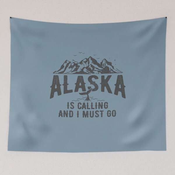 Item preview, Alaska is Calling and I Must Go Mountains Landscape Funny Traveling Quote  designed and sold by alenaz.