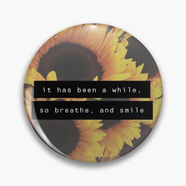 Item preview, IT HAS BEEN A WHILE SO BREATHE AND SMILE designed and sold by Lalalop.