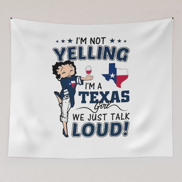 Item preview, I'm Not Yelling I'm A Texas Girl We Just Talk Loud designed and sold by marymc curdy ⭐⭐⭐⭐⭐.