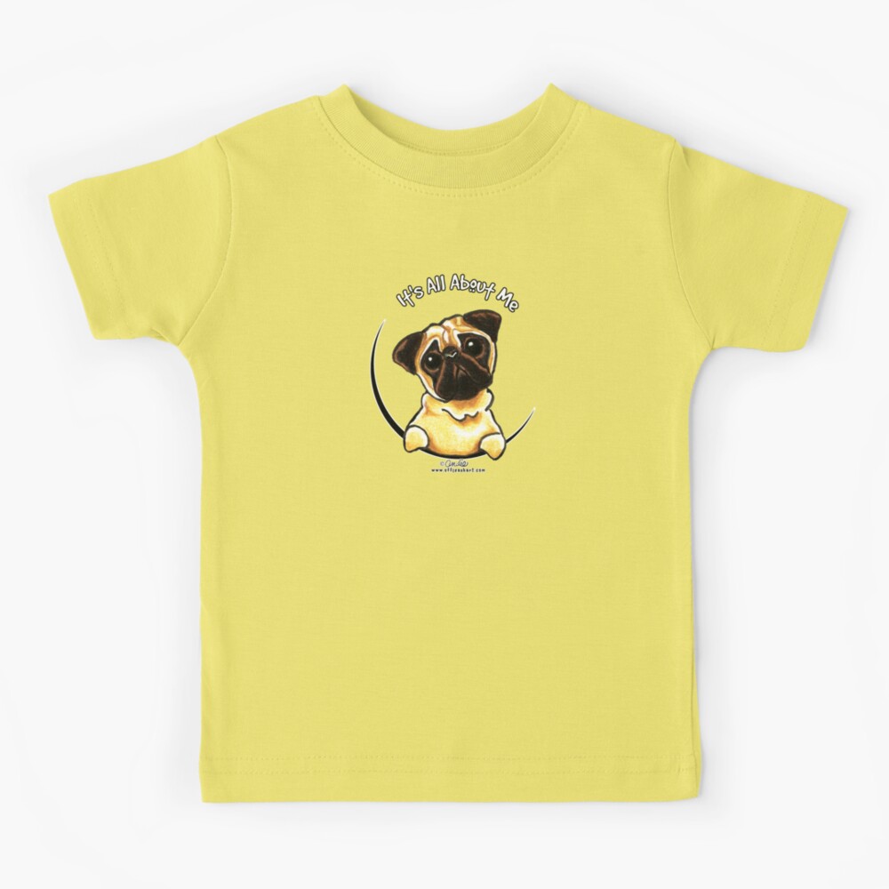 Pug :: It's All About Me Kids T-Shirt for Sale by offleashart