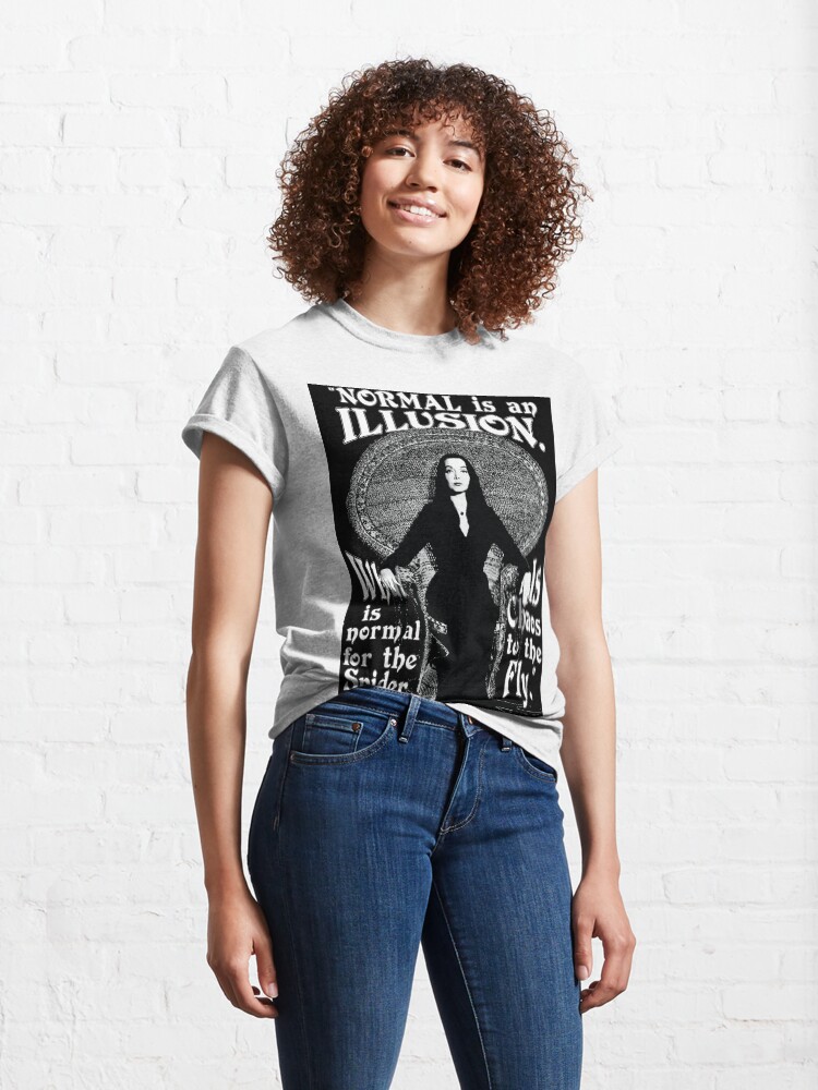 Alternate view of Morticia Addams-"Normal Is An Illusion..." Classic T-Shirt