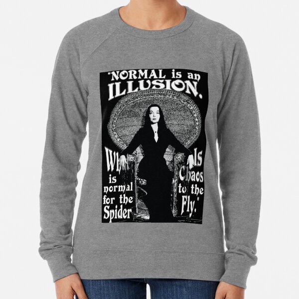 Morticia Addams-"Normal Is An Illusion..." Lightweight Sweatshirt