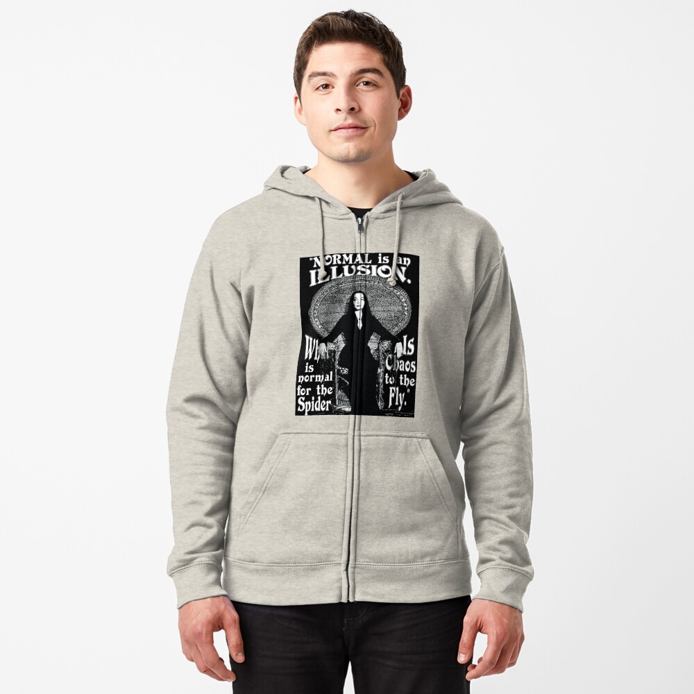 Morticia Addams-"Normal Is An Illusion..." Zipped Hoodie