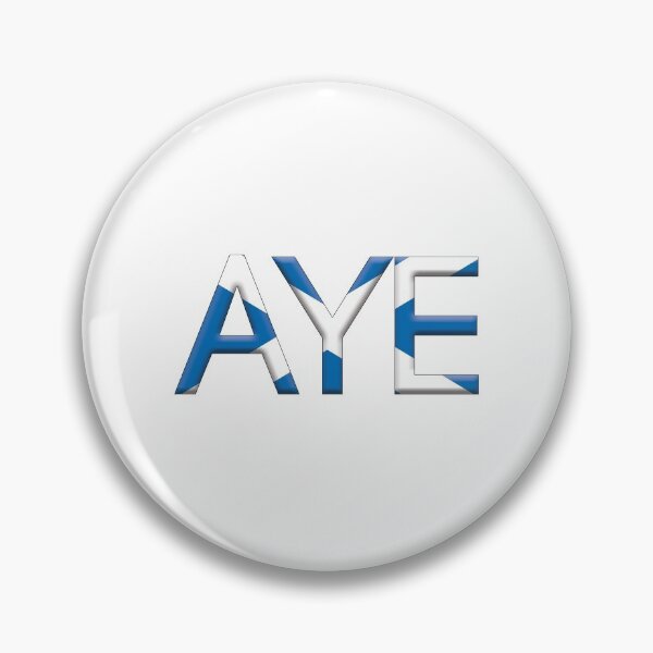 Item preview, AYE, 3D Scottish Independence Saltire Flag Text Slogan designed and sold by MacPean.