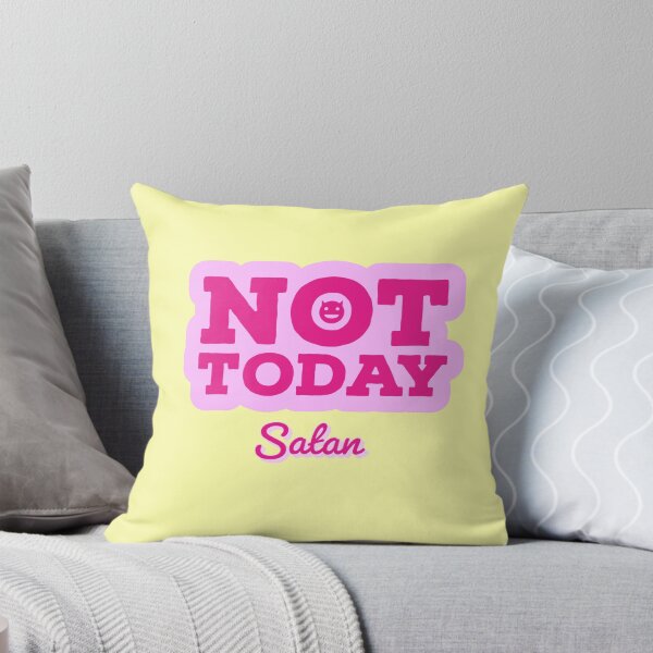 Item preview, NOT TODAY SATAN - PINK - YELLOW - COVID  designed and sold by Tropical Blood.