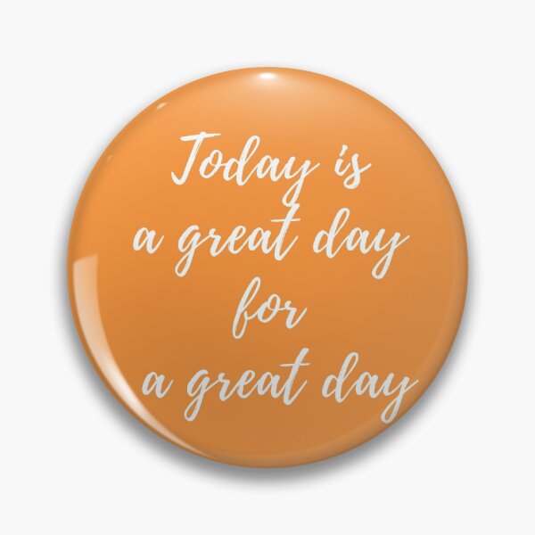 Item preview, Today is a great day for a great day designed and sold by EnlightParis.