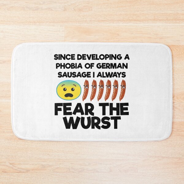 Item preview, Fear The Wurst - Funny German Sausage Joke designed and sold by JackCurtis1991.