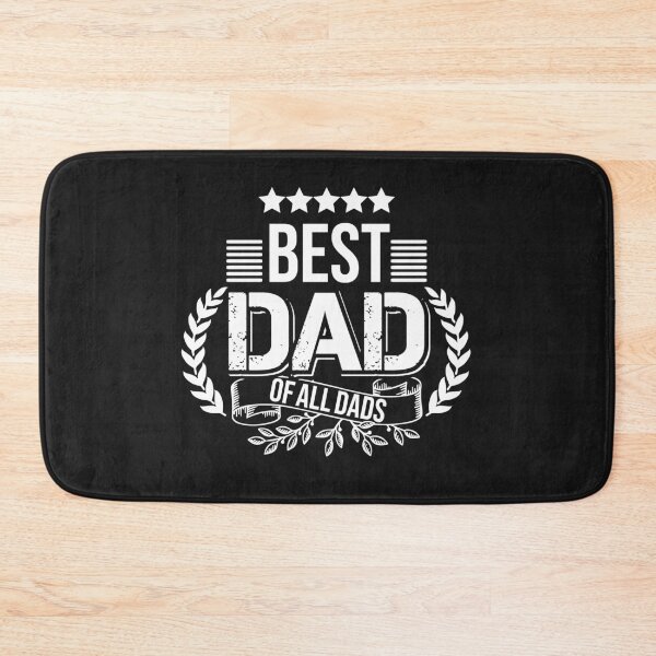 Item preview, The best Dad of all Dads! designed and sold by Cutebutfunny.