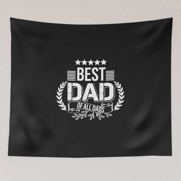 Item preview, The best Dad of all Dads! designed and sold by Cutebutfunny.