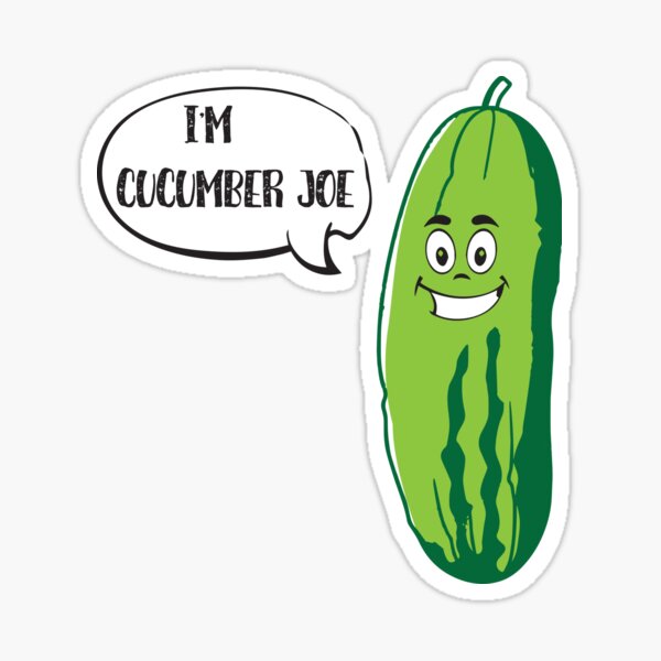 Funny Cucumber Joe Cucumber Joe Cucumber Joe Joe Unisex Adult Tops
