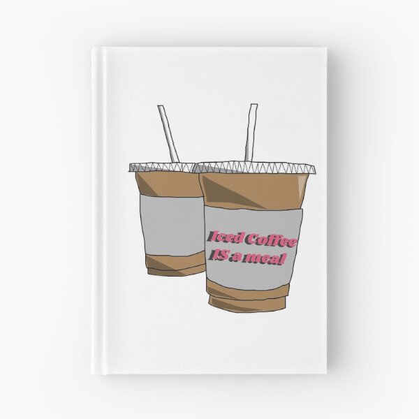 Item preview, Iced Coffee Is A Meal designed and sold by isobelcough.
