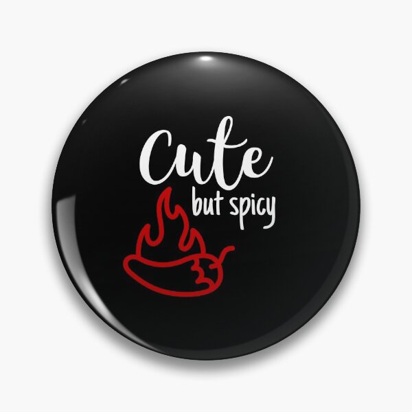 Item preview, Cute But Spicy for the Crazy Beautiful Latina designed and sold by friendlyspoon.
