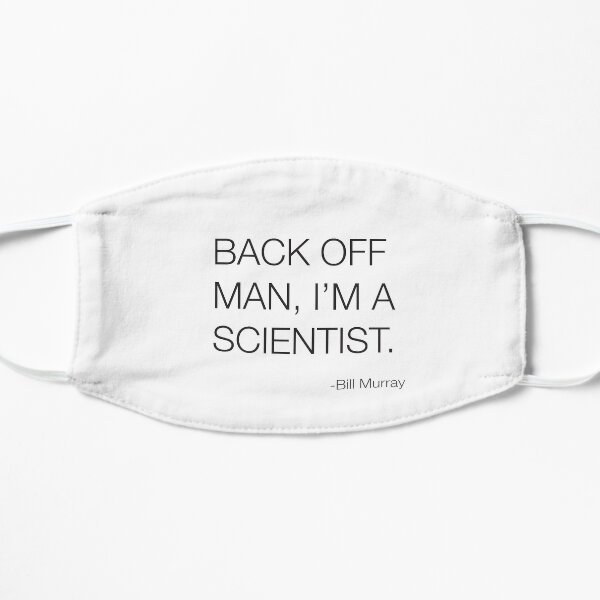 Ghostbusters Bill Murray Quote Mask