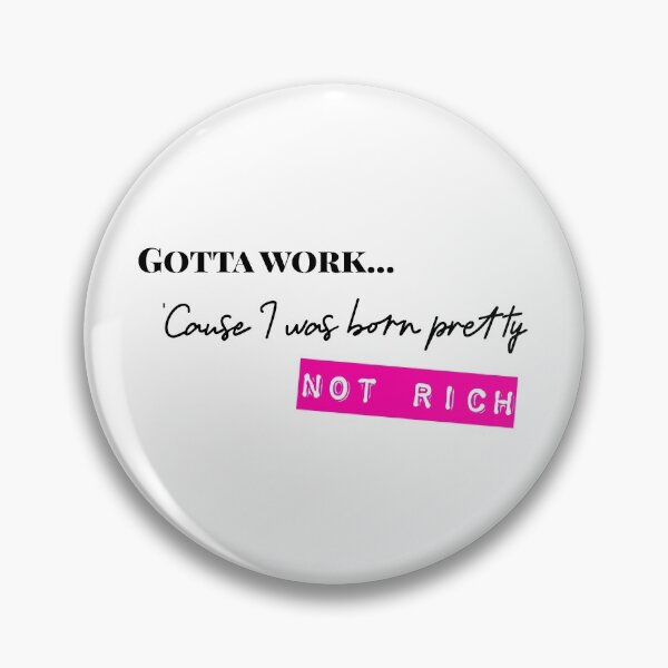 Item preview, I was born pretty not rich designed and sold by PatriciaSparkle.