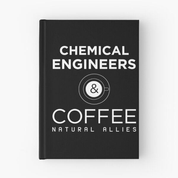 Item preview, Funny Chemical Engineers and Coffee Natural Allies graphic designed and sold by jakehughes2015.