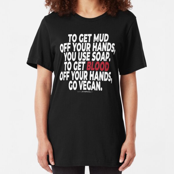 Vegan Activist Graphics #takingblindfoldsoff 98 Slim Fit T-Shirt