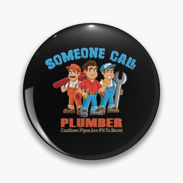 Item preview, Someone Call Plumber designed and sold by Tru-Bless Properties.