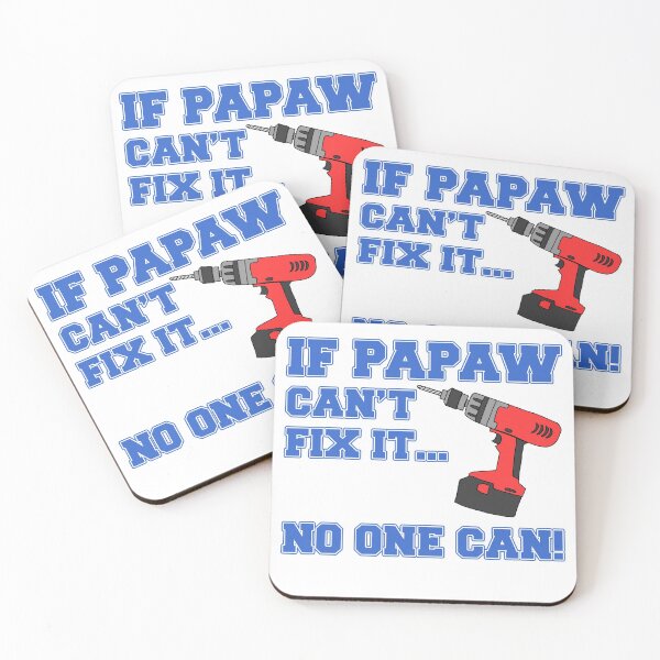 Item preview, Papaw Can't Fix It No One Can Power Drill Grandpa designed and sold by jaycartoonist.