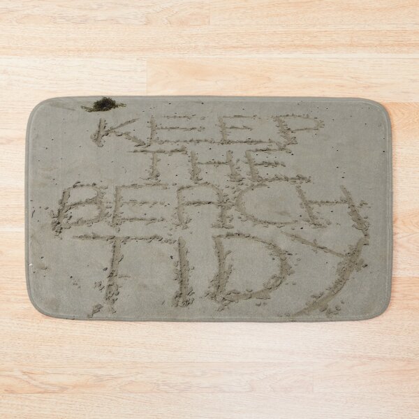 Item preview, Keep the beach tidy designed and sold by PPFImages.