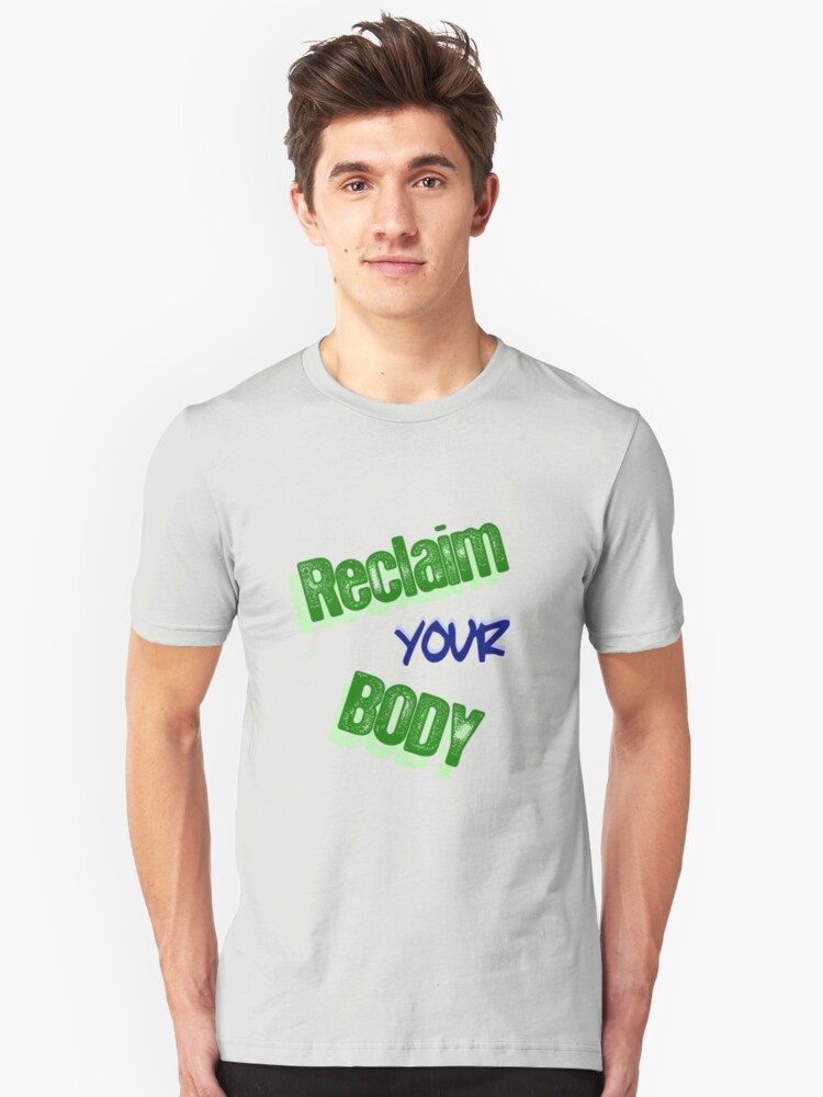 Alternate view of Reclaim Your Body Slim Fit T-Shirt