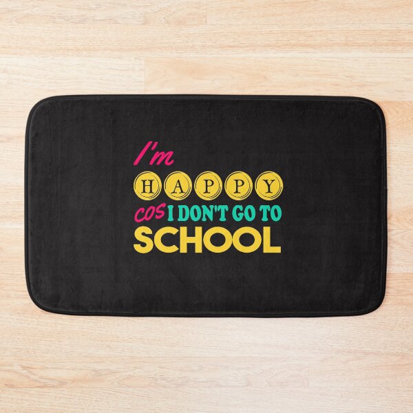 Item preview, Iam Happy cos I don't go to School - funny kids, holiday t-shirt designed and sold by ViVedX.
