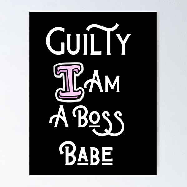 Item preview, Boss Babe, Baddie Clothing, Guilty I Am A Boss Babe, Boss Ladies, Boss Girls, Boss Up, Bossy Short-Sleeve T-Shirt designed and sold by Londonluxie.