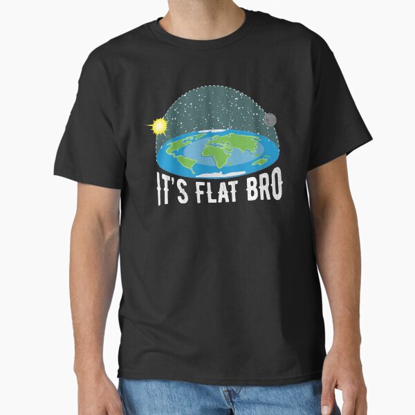 Item preview, It's Flat Bro Funny Flat Earth Society  designed and sold by alenaz.