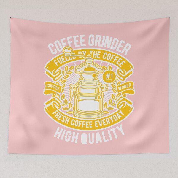 Item preview, COFFEE GRINDER FUELED BY THE COFFEE WORLD FRESH COFFEE EVERYDAY designed and sold by danyc88.