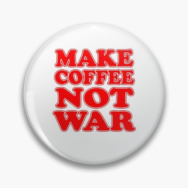 Item preview, Make Coffee Not War  designed and sold by jaycartoonist.