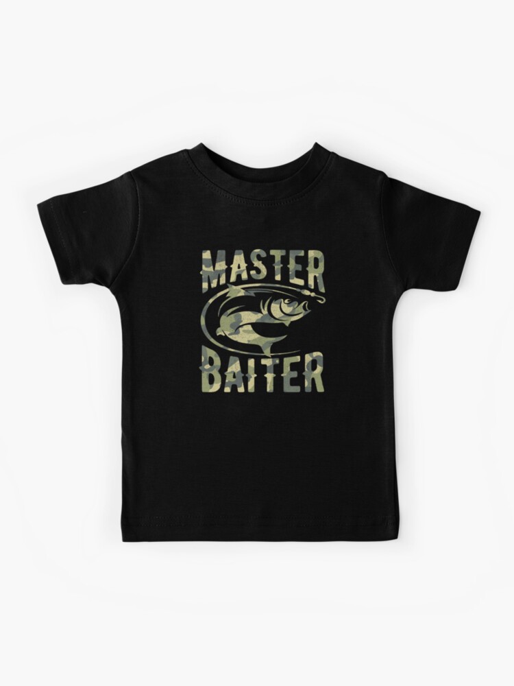 Mater Baiter Camo Fishing Lover Funny Fisherman Gift for dad grandpa son  husband camouflage text | Kids T-Shirt
