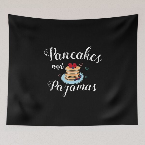 Item preview, Pancakes and Pajamas Lover Funny Breakfast Quote Gift for Sweet teeth  designed and sold by alenaz.