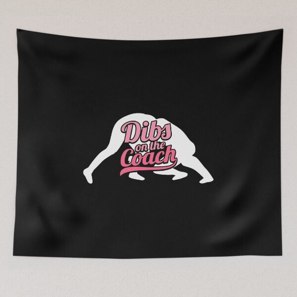 Item preview, Dibs On The Coach - Girls Wrestling Training Shirt designed and sold by biNutz.