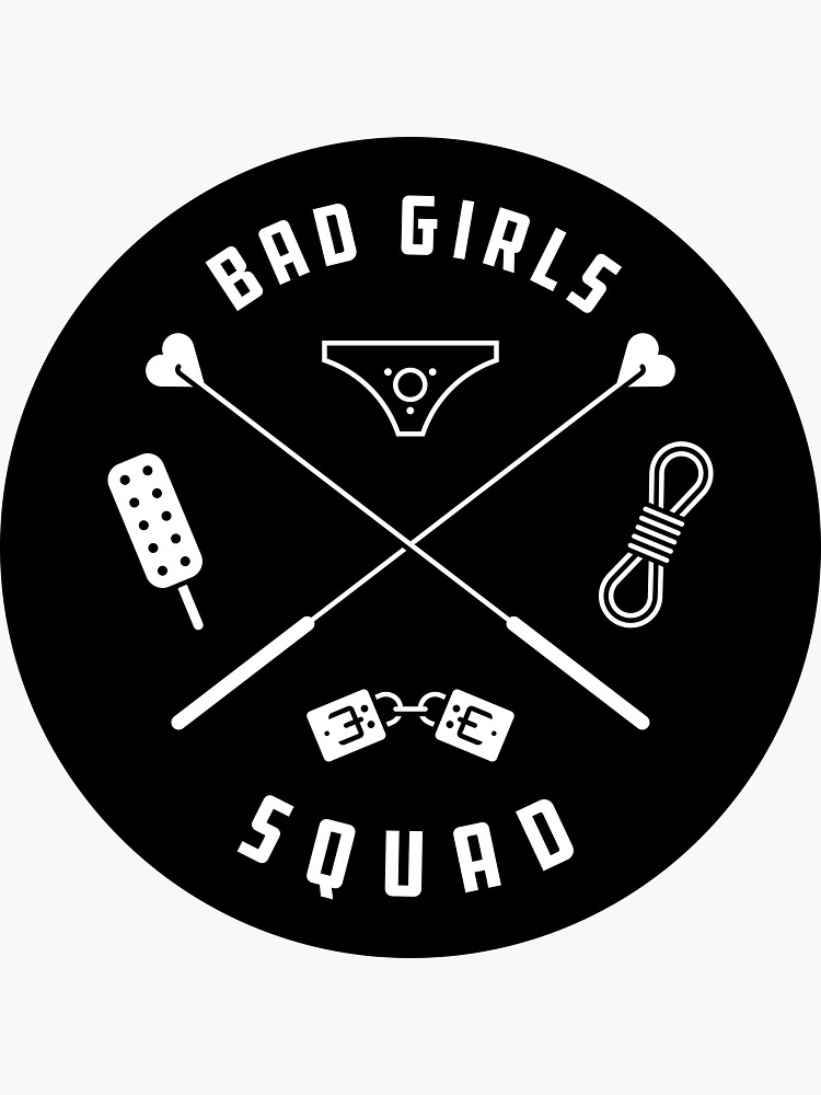 Bad Girls Squad by penandkink
