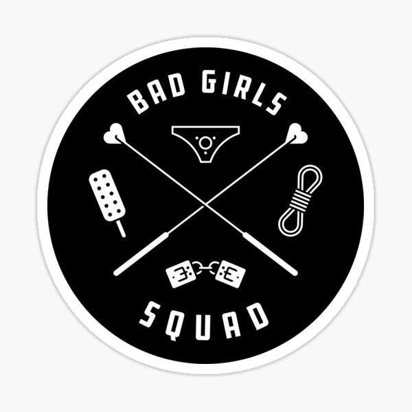 Bad Girls Squad Sticker