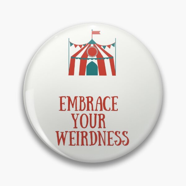 Item preview, Embrace your weirdness designed and sold by EnlightParis.