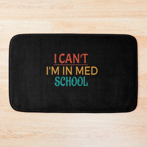 Item preview, I Can't I'm In Med School / Medical School / Medical Student Gift / Future Doctor / Med Student funny gift for med student designed and sold by Chamssou.
