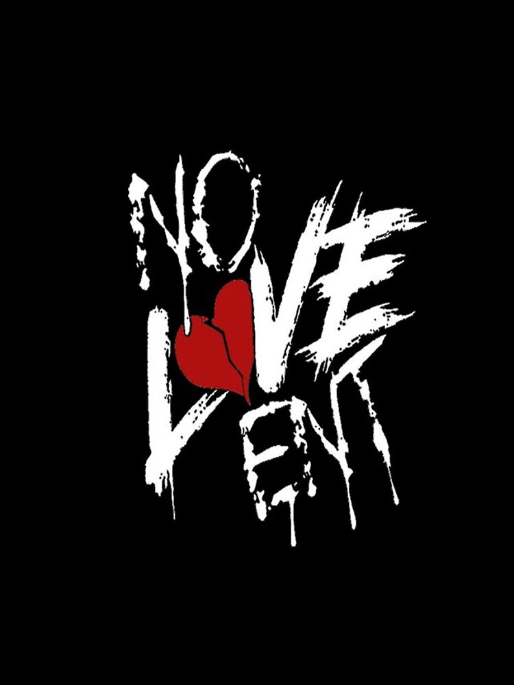 no love here shirt